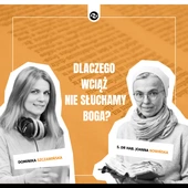 Dlaczego wciąż nie słuchamy Boga?