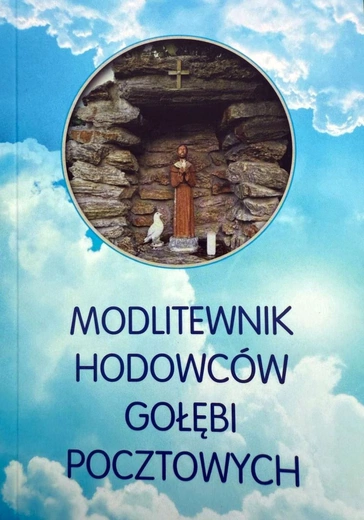 "Duchowość skrzydeł". Hodowcy gołębi pocztowych mają swój modlitewnik 