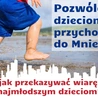 Jak przekazywać wiarę dzieciom?
