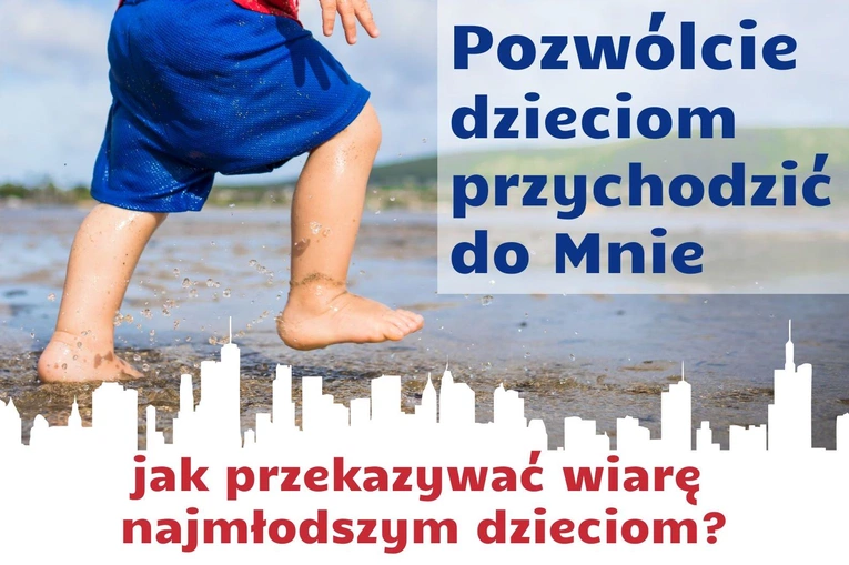 Jak przekazywać wiarę dzieciom?