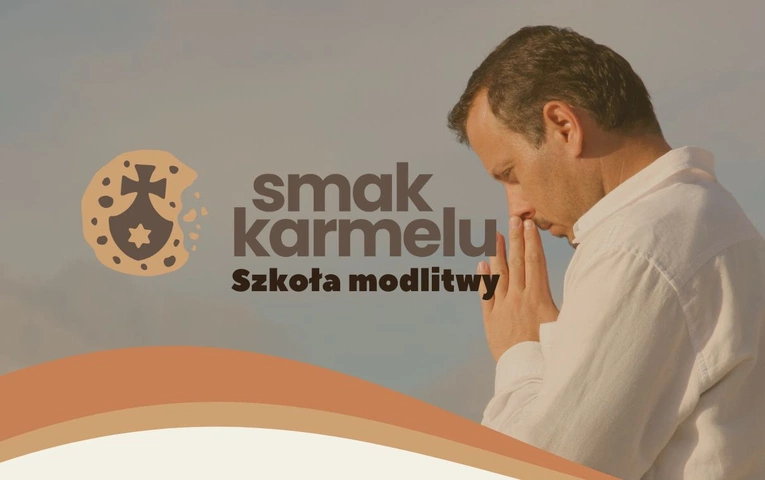Karmelitańska szkoła modlitwy