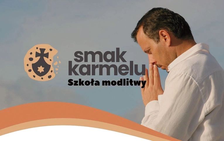 Karmelitańska szkoła modlitwy