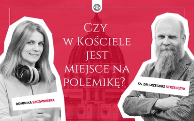 Czy w Kościele jest miejsce na polemikę? 
