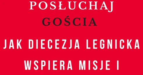 Jak diecezja legnicka wspiera misje?