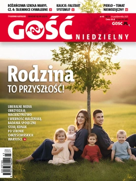 W najnowszym „Gościu Niedzielnym”: rodzina to przyszłość