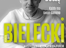 Roman Bielecki OP, Maciej Rajfur – „Rusz duszę. Każdy ma swoje camino”