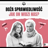 Boża sprawiedliwość. Jak On widzi nas?