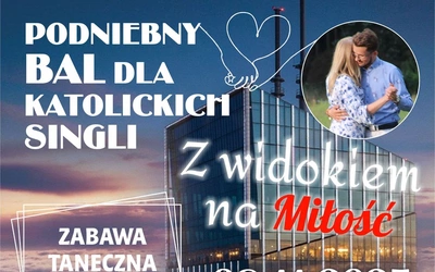 Z widokiem na Miłość - bal, który może zmienić życie