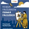 „Księga fałszerstw Franka fałszerza”, czyli kto ukrywa się pod pseudonimem z „Małego Gościa”