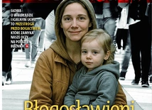 W najnowszym „Gościu Niedzielnym”: Błogosławieni ubodzy