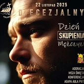 Diecezjalny Dzień Skupienia Mężczyzn