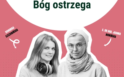 Bóg nigdy nie zastrasza. Bóg ostrzega