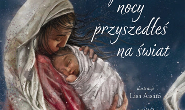 Katherine Paterson, „Tej nocy przyszedłeś na świat”,  tłum. Emilia Kiereś, Wydawnictwo Literackie, Kraków 2025