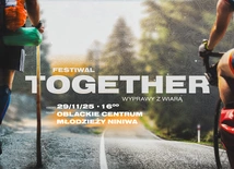 Festiwal Together "Wyprawy z Wiarą"