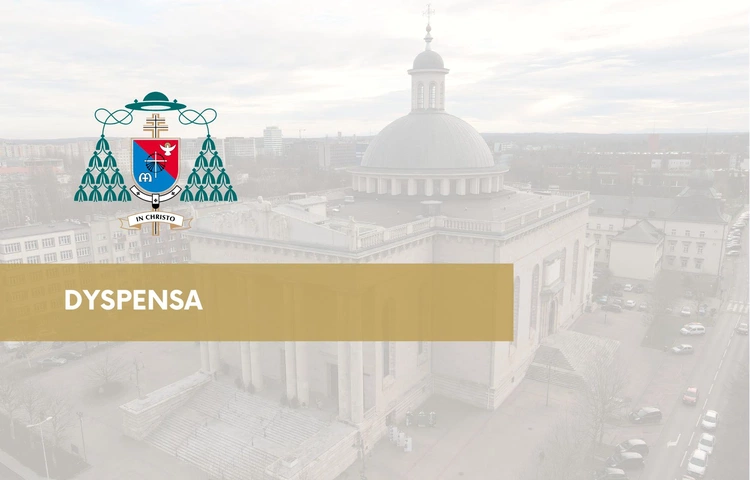 Archidiecezja katowicka. Dyspensa w piątek, 5 grudnia
