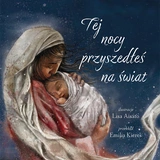 Tej nocy przyszedłeś na świat