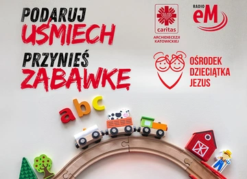Akcja Radia eM i Caritas Katowice. „Podaruj uśmiech – przynieś zabawkę!”