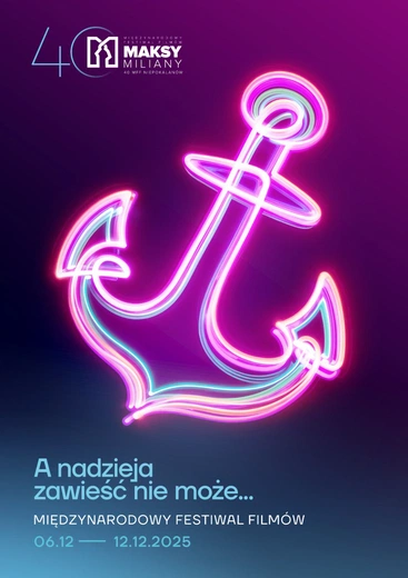 40. Międzynarodowy Festiwal Filmów "Maksymiliany"