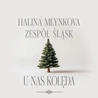 HALINA MLYNKOWA - U nas Kolęda