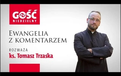 Ewangelia z komentarzem. Bez troski o dobro człowieka prawo traci swój pierwotny sens