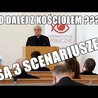 Kościół w kryzysie? Są trzy możliwe scenariusze!