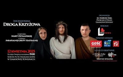 "Inscenizowana Droga Krzyżowa" w reżyserii Marty Szymańskiej (Limanowa-Sowliny 2025)