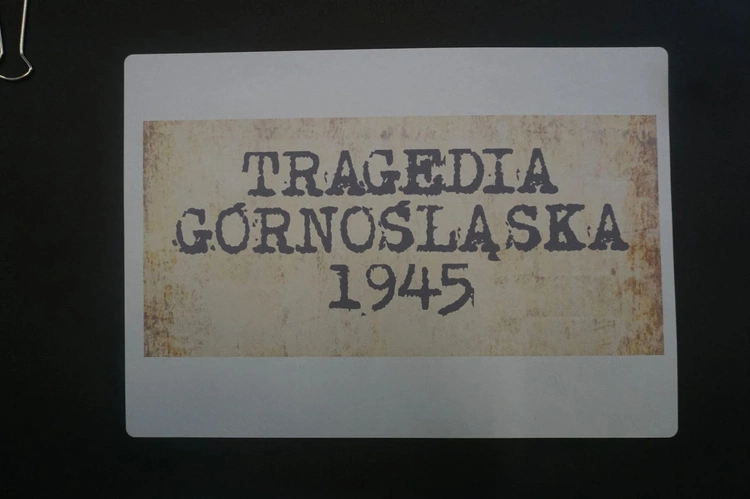 Tragedia Górnośląska - wystawa 