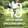 Wendy Speake – „40-dniowy post od mediów społecznościowych”