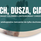 Duch, dusza, ciało - zintegrowany człowiek i chrześcijanin