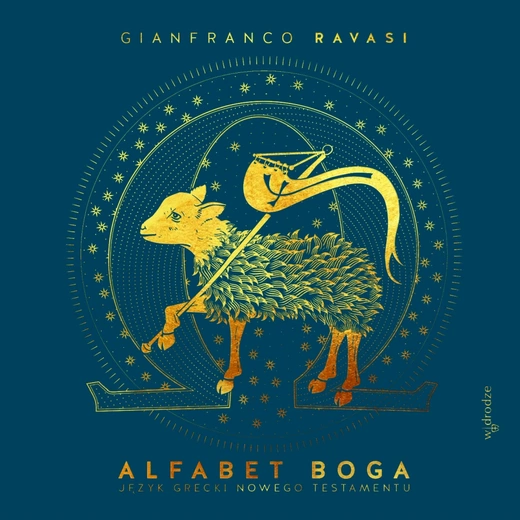 Gianfranco Ravasi – „Alfabet Boga. Język grecki Nowego Testamentu”