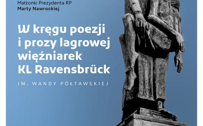 Finał XII edycji ogólnopolskiego konkursu recytatorskiego "W kręgu poezji i prozy lagrowej więźniarek KL Ravensbrück" im. Wandy Półtawskiej