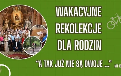 Rekolekcje, rozwój, rekreacja
