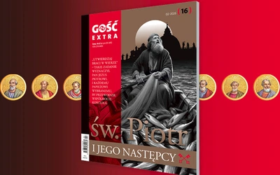 Najnowszy „Gość Extra”: Św. Piotr i jego następcy