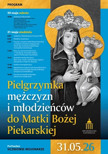 Piekary Śląskie. Męska pielgrzymka do Matki Sprawiedliwości i Miłości Społecznej już w najbliższą niedzielę [31.05.2026] 