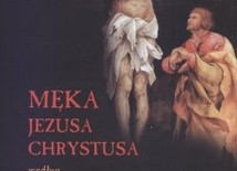 Męka Jezusa Chrystusa według Ewangelii św. Jana