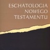 Eschatologia Nowego Testamentu