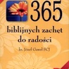 365 biblijnych zachęt do radości. Z radością na każdy dzień