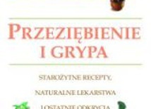 Biblia leczy - Przeziębienie i grypa