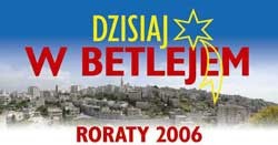 Dzisiaj w Betlejem