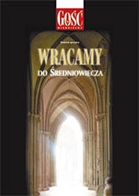 Wracamy do średniowiecza