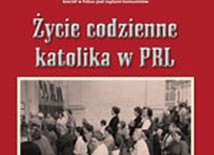 „Życie codzienne katolika w PRL” – dodatek do Gościa Niedzielnego”