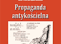 Dodatek IPN - Propaganda antykościelna