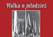 Walka o młodzież