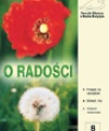 Jak być radosnym i zadowolonym?