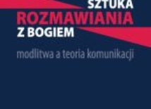 Sztuka rozmawiana z Bogiem