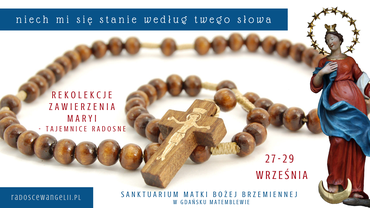 Rekolekcje zawierzenia Maryi “niech mi się stanie według twego słowa”