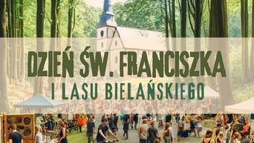 Dzień św. Franciszka i Lasu Bielańskiego 2024