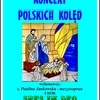 Koncert Polskich Kolęd - Chór Spes in Deo