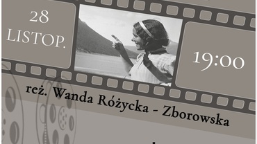 Film „Błogosławiona”, Reż. Wanda Różycka – Zborowska